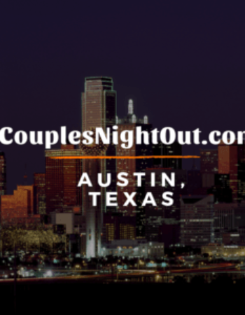 CouplesNightOut.com Austin